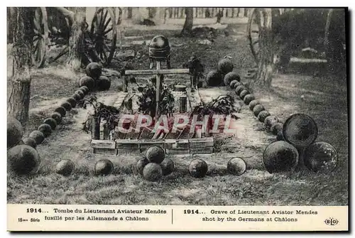 Cartes postales Militaria Tombe du lieutenant aviateur Mendes fusille par les allemands a Chalons