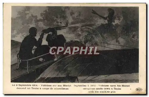 Cartes postales Militaria 2 septembre 1914 Vedrines sur son Bleriot descend un Taube a coups de mitrailleuse
