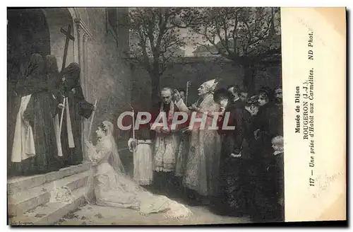 Ansichtskarte AK Musee de Dijon Rougeron Une prise d&#39habit aux Carmelites