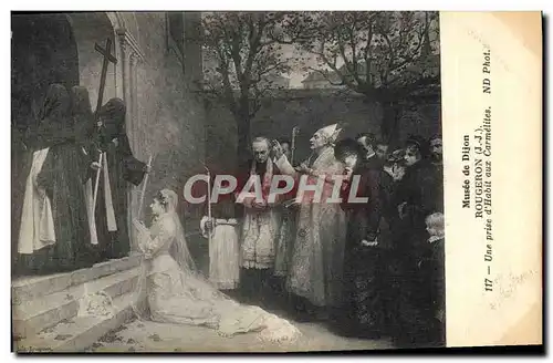 Cartes postales Musee de Dijon Rougeron Une prise d&#39habit aux Carmelites