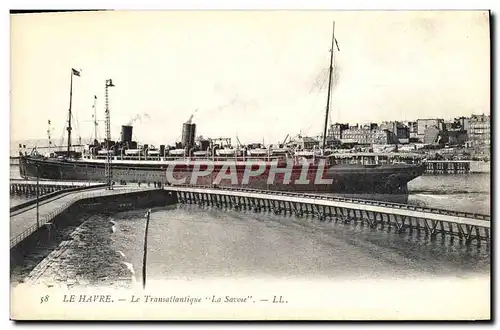 Ansichtskarte AK Bateau Paquebot Le Havre La Transatlantique La Savoie