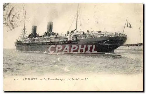 Ansichtskarte AK Bateau Paquebot Le Havre Le Transatlantique La Savoie