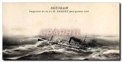 Cartes postales Bateau Paquebot de la Cie Paquet par grosse mer Souirah