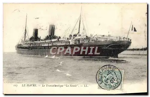 Cartes postales Bateau Paquebot Le Havre Le Transatlantique La Savoie