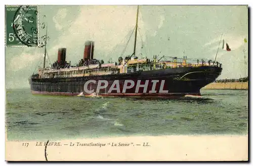 Cartes postales Bateau Paquebot Le Havre Le Transatlantique La Savoie