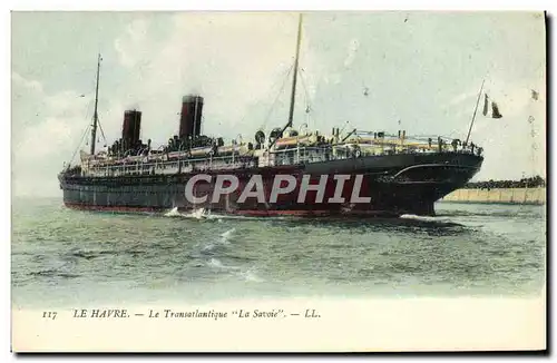 Cartes postales Bateau Paquebot Le Havre Le Transatlantique La Savoie