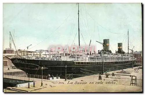 Cartes postales Bateau Paquebot la Savoie en cale seche