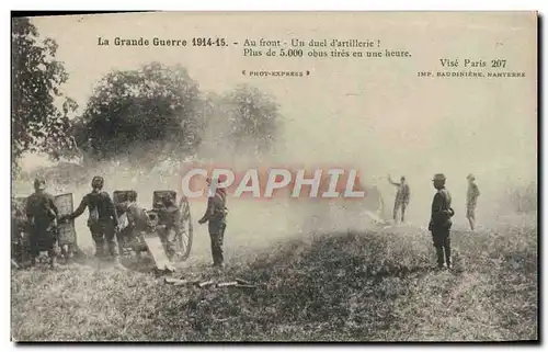 Cartes postales Militaria Au front Un duel d&#39artillerie ! plus de 5000 obus tires en une heure