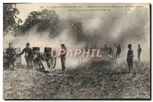 Cartes postales Militaria Batterie d&#39artillerie francaise de 75 en action sur le front aux environs d&#39Arra