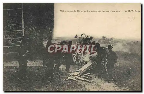 Cartes postales Militaria Notre canon de 75 en action defendant l&#39entree d&#39une ville