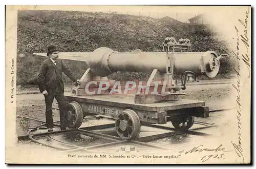 Cartes postales Militaria Etablissements de MM Schneider & Cie Tube lance torpille