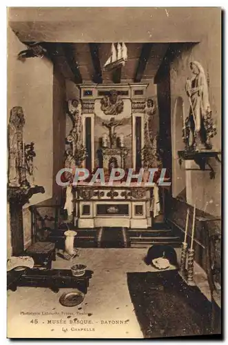 Cartes postales Folklore Musee basque Bayonne La chapelle