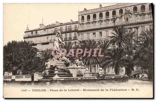 Cartes postales Toulon Place De La Liberte Monument De La Federation