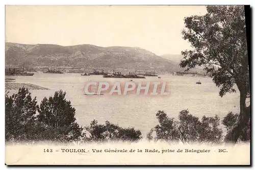 Cartes postales Toulon Vue Generale De La Rade Prise De Balaguier