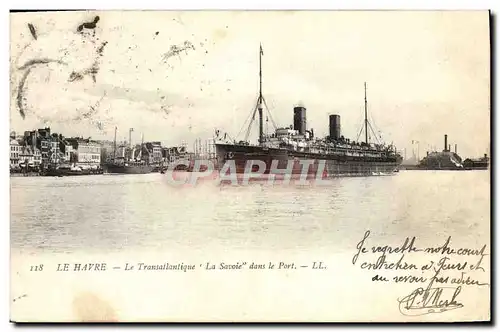 Cartes postales Bateau Paquebot Le Havre Le Transatlantique La Savoie dans le port