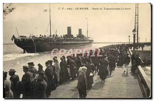 Cartes postales Bateau Paquebot Le Havre Sortie du transatlantique La Savoie