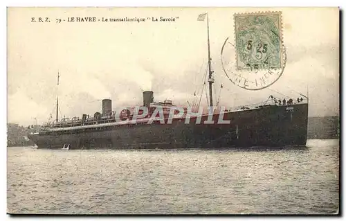 Ansichtskarte AK Bateau Paquebot Le Havre Le transatlantique La Savoie