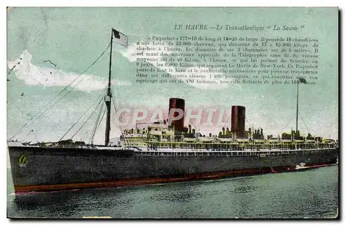 Cartes postales Bateau Paquebot le Havre Le Transatlantique La Savoie