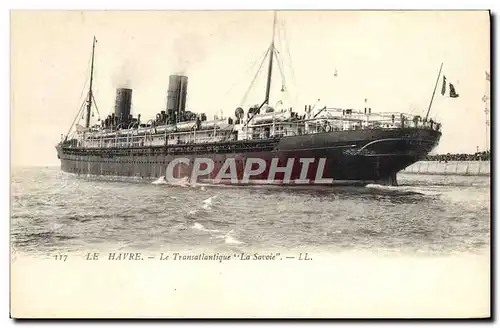 Cartes postales Bateau Paquebot le Havre Le transatlantique La Savoie