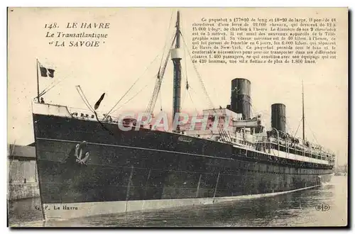 Ansichtskarte AK Bateau Paquebot Le Havre Le Transatlantique La Savoie