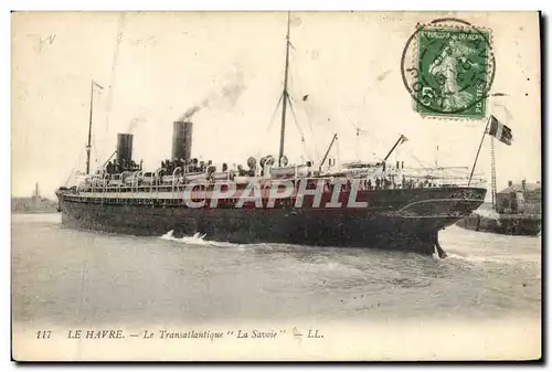 Cartes postales Bateau Paquebot Le Havre Le Transatlantique La Savoie