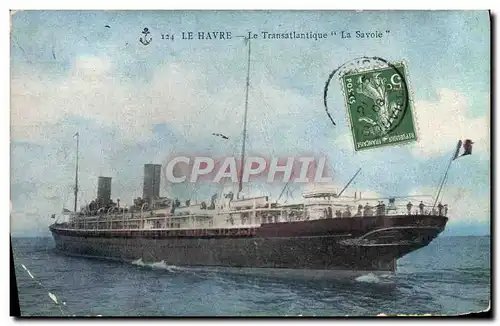 Cartes postales Bateau Paquebot Le Havre Le Transatlantique La Savoie