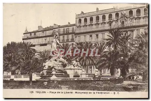 Cartes postales Toulon Place de la Liberte Monument de la Federation