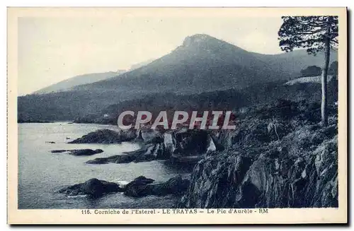 Cartes postales Corniche de l'Esterel Le Trayas Le pic d'Aurele