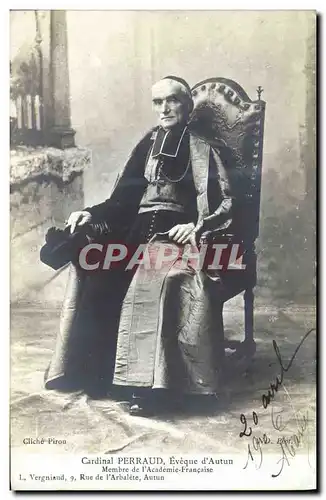 Cartes postales Cardinal Perraud eveque d&#39Autun Membre de l&#39Academie Francaise