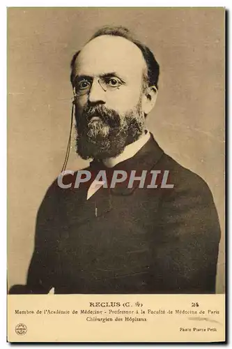 Cartes postales Reclus Membre de l&#39academie de Medecine de Paris Professeur a la Faculte de Medecine Chirurgi