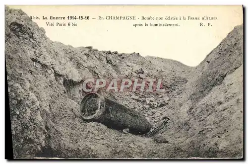 Ansichtskarte AK Militaria En Champagne Bombe non eclatee a la ferme d&#39Alger
