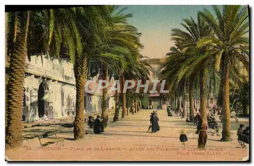 Cartes postales Toulon Place de la Liberte Allee des palmiers