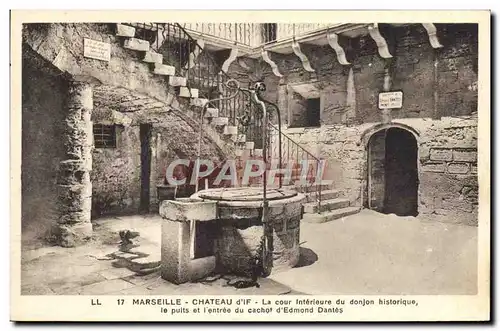 Ansichtskarte AK Marseille Chateau d&#39If Cour Interieure du Donjon Le puits et l&#39entree du cachot d&#39Edmon