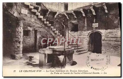 Ansichtskarte AK Marseille La Cour Interieure du Donjon Historique Le puits et l&#39entree du cachot d&#39Edmond