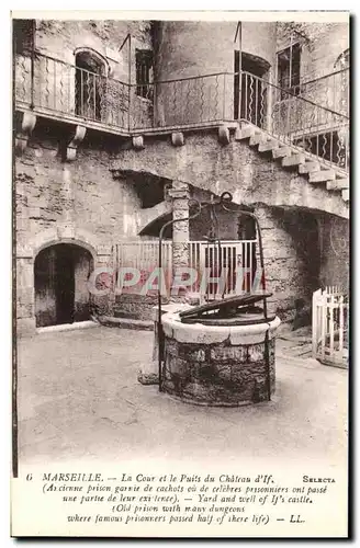 Cartes postales Marseille La Cour et le Puits du Chateau d&#39If Ancienne prison