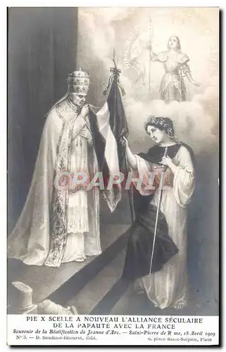 Cartes postales Pape Pie X scelle a nouveau l'alliance seculaire de la papaute avec la France Jeanne d'Arc