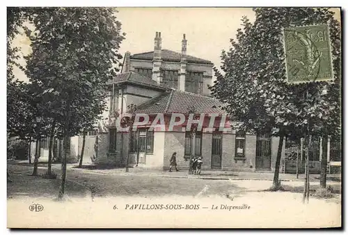 Cartes postales Pavillons sous Bois Le dispensaire