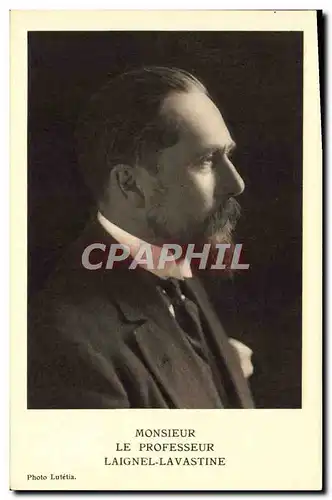 Cartes postales Monsieur le Professeur Laignel Lavastine