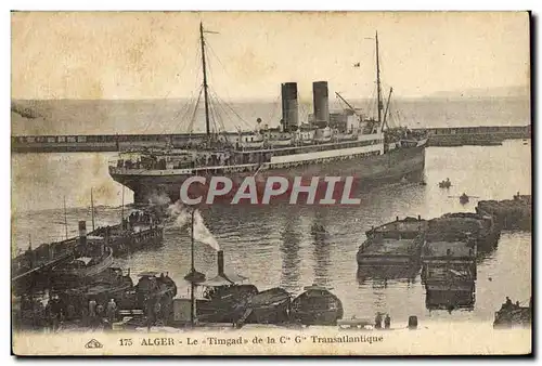 Ansichtskarte AK Bateau Paquebot Alger Le Timgad de la Cie Gle Transatlantique