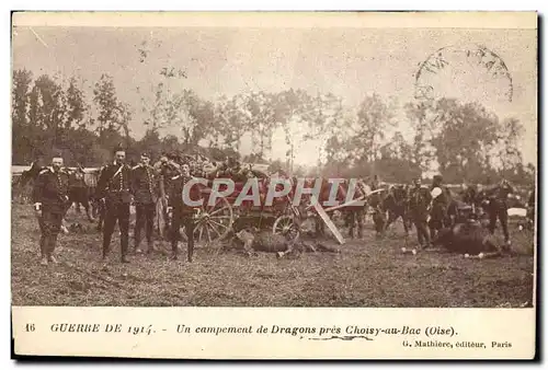 Cartes postales Militaria Un campement de Dragons pres Choisy au Bac