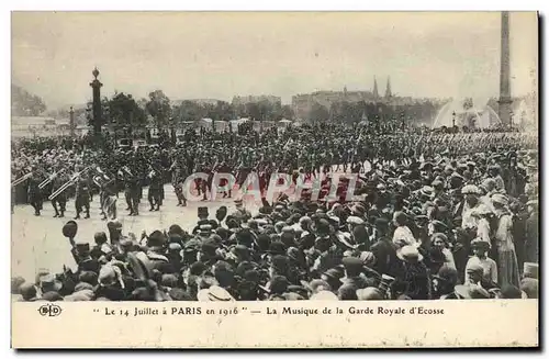 Ansichtskarte AK Militaria Le 14 juillet a Paris en 1916 La musique de la Garde Royale d&#39Ecosse