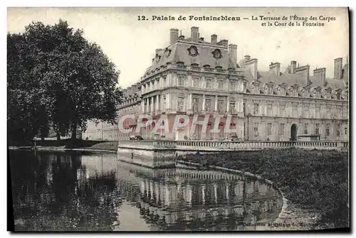 Ansichtskarte AK Palais de Fontainebleau La Terrasse de L&#39Etang des Carpes et la Cour de la fontaine