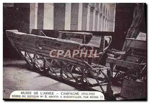 Cartes postales Militaria Musee de l&#39armee Campagne Debris du zeppelin n�8 abattu a Badonwiller par notre 75