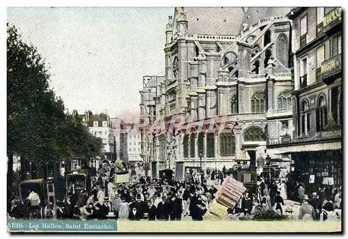 Ansichtskarte AK Paris Les Halles Saint Eustache