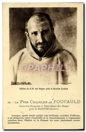 Cartes postales Le Pere Charles de Foucauld Cistercien Trappiste a Notre Dame des Neiges pres La Bastide Lozere