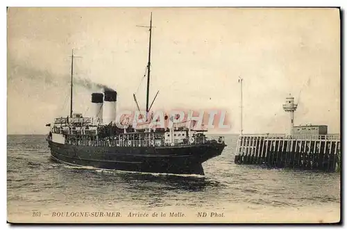 Ansichtskarte AK Bateau Paquebot Boulogne sur Mer Arrivee de la malle