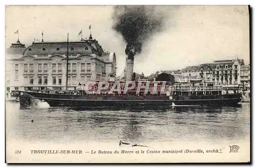 Ansichtskarte AK Bateau Trouville sur Mer Le bateau du Havre et le casino municipal