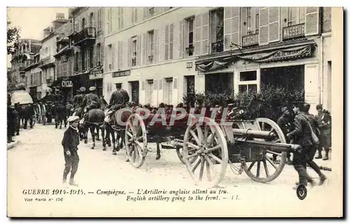 Cartes postales Militaria Compiegne L&#39artillerie anglaise allant au feu