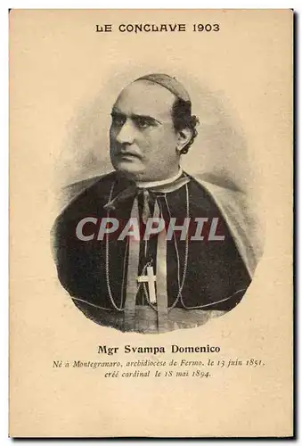 Cartes postales Conclave 1903 Mgr Svampa Domenico Montegranaro Fermo