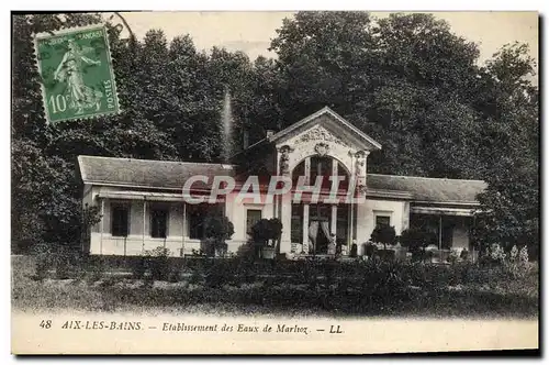 Cartes postales Thermalisme Aix les Bains Etablissement des eaux de Marlioz